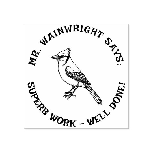 Custom Teacher Blue Jay Stamp Schattige "Superb Wo Rubberstempel (Afrduk)