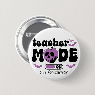 Custom Teacher Halloween Teacher Mode On Ronde Button 5,7 Cm