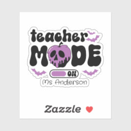 Custom Teacher Halloween Teacher Mode On Sticker