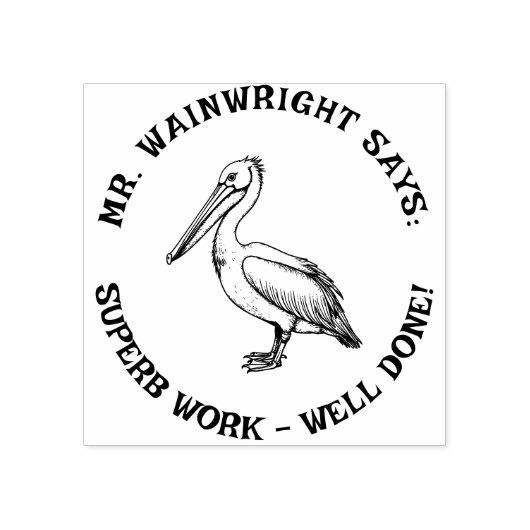 Custom Teacher Pelican Stamp Schattige "Superb Wor Rubberstempel (Afrduk)