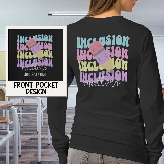 Custom Teacher Retro Pastel Inclusion Matters T-shirt