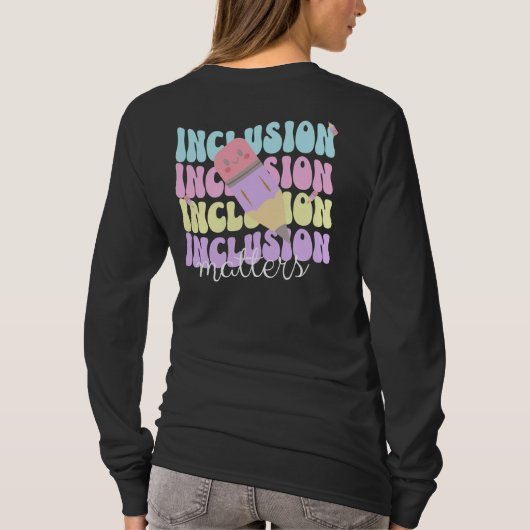 Custom Teacher Retro Pastel Inclusion Matters T-shirt (Achterkant)