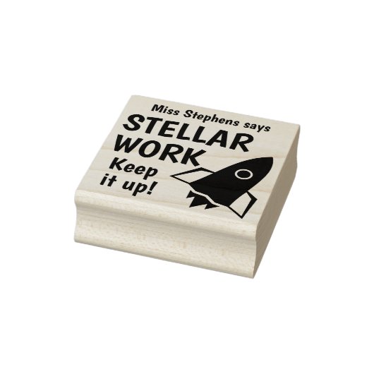 Custom Teacher zegt Stellar Work Keep It Up Rubberstempel (Stempel)