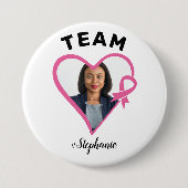 Custom Team Support Pink Ribbon Heart Foto Ronde Button 7,6 Cm (Voorkant)