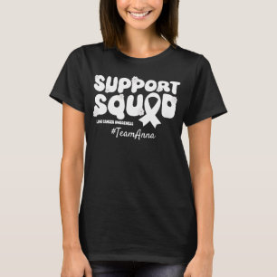 Custom Team Support Squad voor longkanker T-shirt