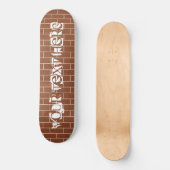 Custom Text Brick Wall Skateboard (Voorkant)
