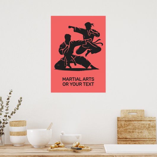 Custom Text & Color Martial Arts Poster (Keuken)