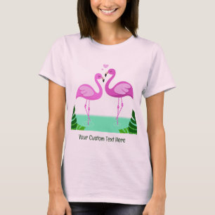 Custom Text Flamingo Love T-shirt