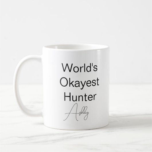 Custom Text Funny Humor World's Okayest Hunter Koffiemok (Links)