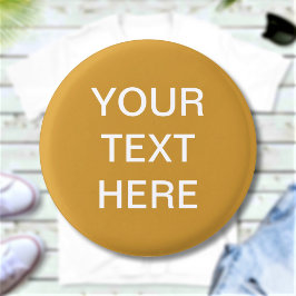 Custom Text Gold Color Pinback Button