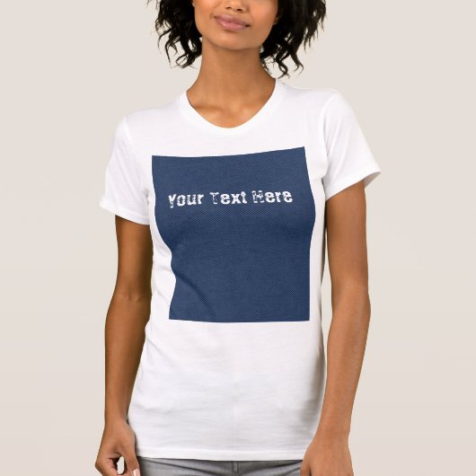 Custom Text T-Shirt met Faux Blue Jeans Design (Voorkant)