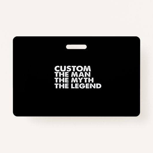 custom  the  man the myth the legend badge (Voorkant)