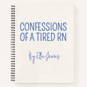 Custom Tired RN Nurse Journal Gift for Nurse Grad Notitieboek (Voorkant)