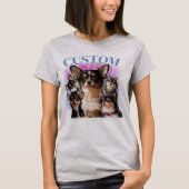 CUSTOM UW Eigen Huisdier 90s bootleg  T-shirt (Voorkant)