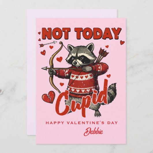 Custom Valentine Card - Not Today Cupid Raccoon Kaart (Voorkant / Achterkant)