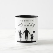 Custom “We Love You Daddy” Silhouette Art Mok (Midden)