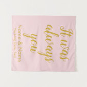 Custom Wedding Het was altijd uw Ceremony Foto Wandkleed (Voorkant (horizontaal))