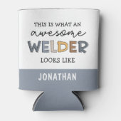 Custom Welder Funny Geweldige Welder Gifts Blikjeskoeler (Voorkant)