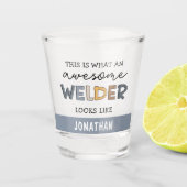 Custom Welder Funny Geweldige Welder Gifts Shot Glas (Voorkant)