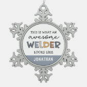 Custom Welder Funny Geweldige Welder Gifts Tin Sneeuwvlok Ornament (Voorkant)