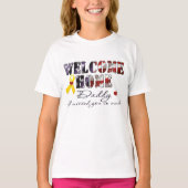 Custom Welkom Home Papa, ik heb je gemist - Gaudet T-shirt (Voorkant)