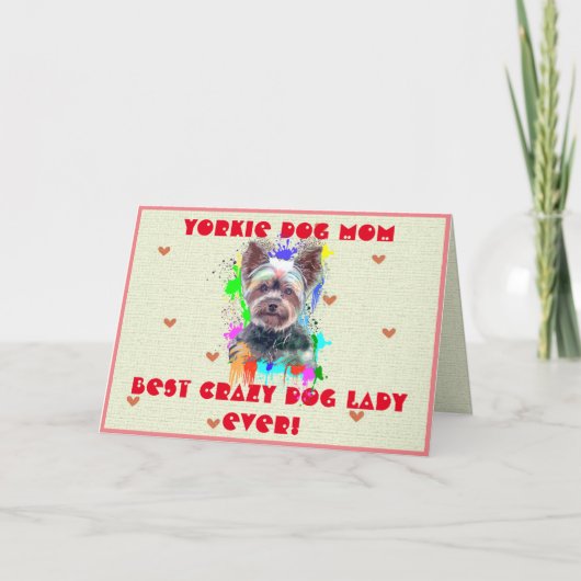 Custom Yorkie Mom Dog Best Crazy Dog Lady Kaart (Voorkant)