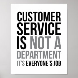 Customer Service is geen afdeling Poster