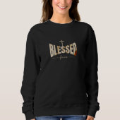 Customizable Blessed Forever Sweatshirt – Christia (Voorkant)