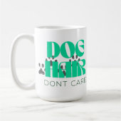 Customizable Dog Hair Don't Care Koffiemok (Links)