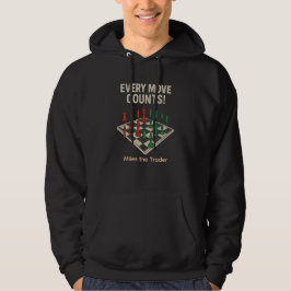 Customizable Every Move Counts Trading Hoodie