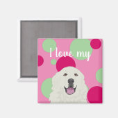Customizable I love my Great Pyrenees Magnet (Voorkant / Achterkant)