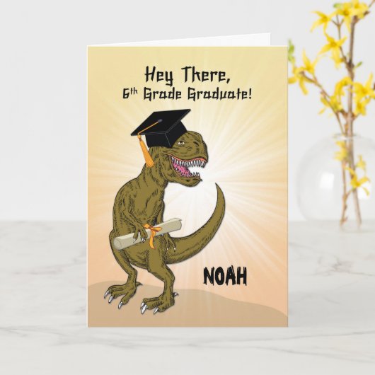 Customizable Name 6th Grade Graduation T-Rex Kaart (Gele Bloem)