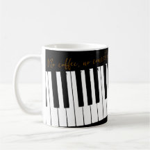 Customizable No Coffee No Concerto