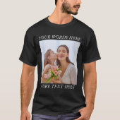 Customizable Photo & Text Tee, Your Design Here T-shirt (Voorkant)