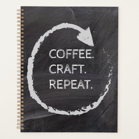 Customizable Phrase Coffee. Craft. Repeat. Planner (Voorkant)