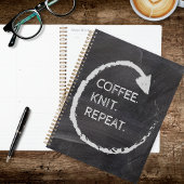 Customizable Phrase Coffee. Knit. Repeat. Planner