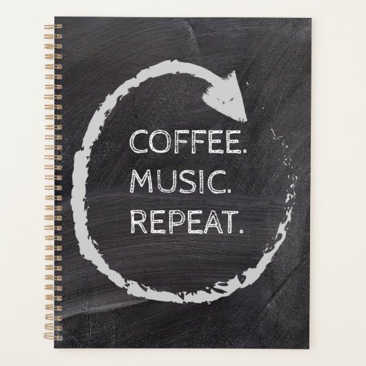 Customizable Phrase Coffee. Music. Repeat. Planner (Voorkant)