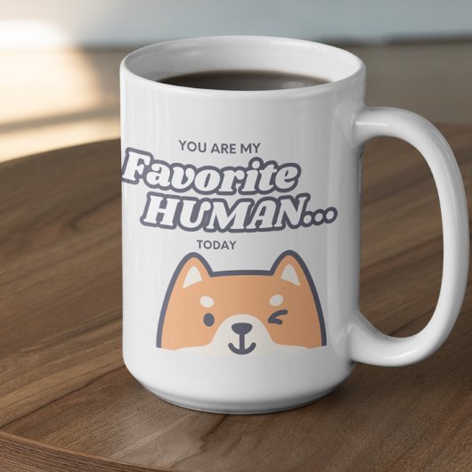 Customizable You are my Favorite Human Koffiemok