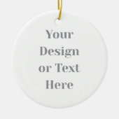 Customizable Your Design or Text Here Personalized Keramisch Ornament (Voorkant)