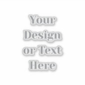 Customizable Your Design or Text Here Personalized Sticker (Voorkant)