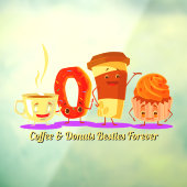 Customize Coffee And Donuts Besties Forever Promo Raamsticker (Vel 3)