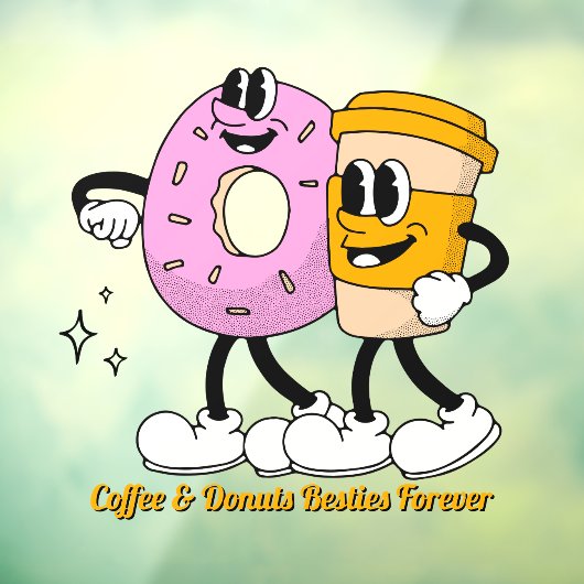 Customize Coffee And Donuts Besties Forever Promo Raamsticker (Vel 3)