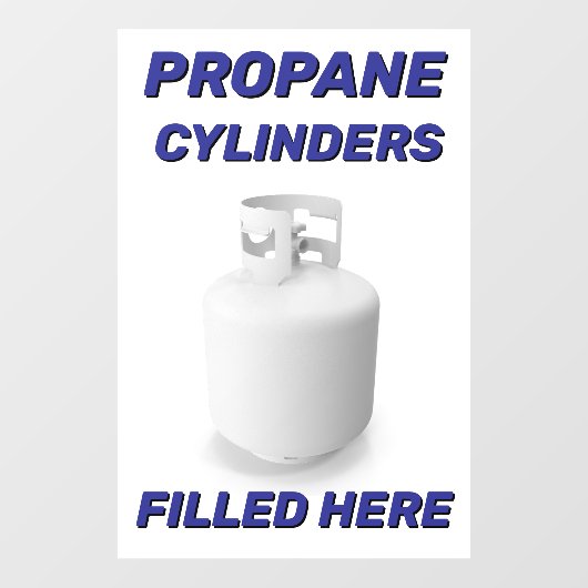 Customize Shop Logo Propane Cylinders Filled Here Raamsticker (Vel)