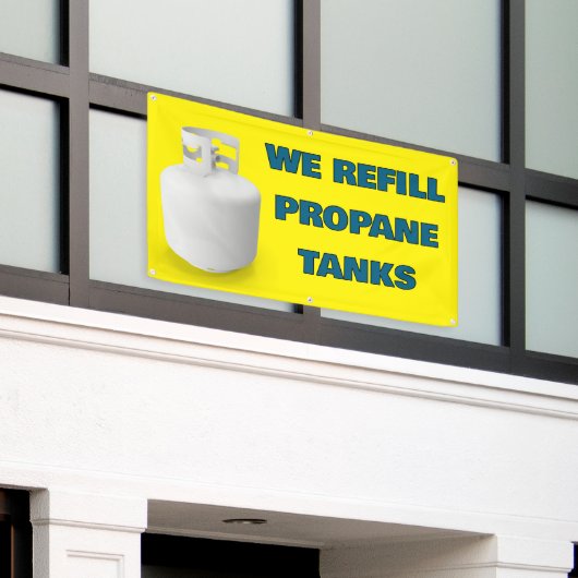 Customize We Refill Propane Tanks Here Spandoek (Buitenkant Gebouw)