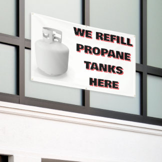 Customize We Refill Propane Tanks Here Spandoek