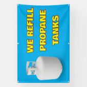 Customize We Refill Propane Tanks Here Spandoek (Verticaal)