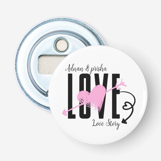 Customized name love pin button button flesopener (Voorkant)