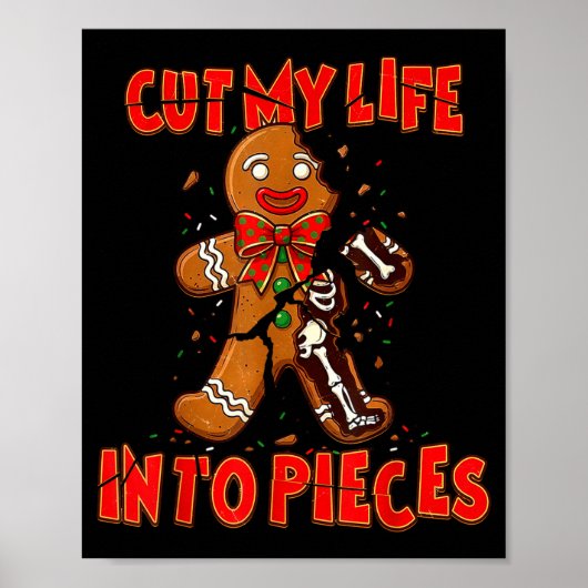 Cut My Life Into Eces Gingerbread Christmas Elder  Poster (Voorkant)