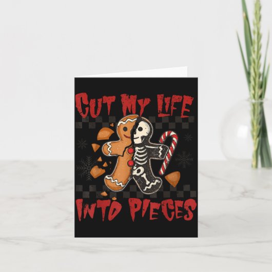 Cut My Life Into Eces Xmas Gingerbread Funny Chris Kaart (Voorkant)