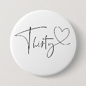 Cute 30th Thirtieth Birthday Party Button Badge (Voorkant)